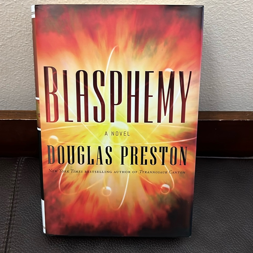 Douglas Preston “Blasphemy” Hardcover Thriller Novel